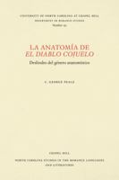 La anatomia de "El diablo Cojuelo": Deslindes del genero anatomistico (North Carolina studies in the Romance languages and literatures) 0807891916 Book Cover