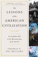 The Lessons of the American Civilization 1632998572 Book Cover