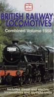 abc British Railways Locomotives Combined Volume 1958 0711029741 Book Cover