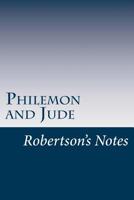 Philemon and Jude: Robertson's Notes 1986064956 Book Cover