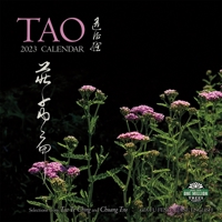 Tao 2023 Wall Calendar: Selections from the Tao Te Ching and Chuang Tsu: Inner Chapters | 12" x 24" Open | Amber Lotus Publishing 1631368990 Book Cover