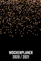 Wochenplaner 2020/2021: Kalender I Monatsplaner I Familienplaner I Planer Din A5 120 Seiten I Tagebuch I F�r 2020 Und 2021 Wochenplaner Format I Todo Liste I Wichtige Termine I Organisieren Planen Not 1677854278 Book Cover