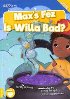 MAX'S FEX AND IS WILLA BAD? 1839278722 Book Cover