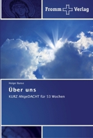 Über uns: KURZ ANgeDACHT für 53 Wochen 3841602894 Book Cover