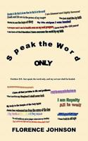 Speak the Word Only 1456775901 Book Cover