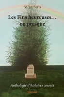 Les Fins heureuses... ou presque (French Edition) 241408054X Book Cover