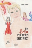 Um beijo por todos esses anos 8580455391 Book Cover