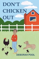 Don’t Chicken Out: Mason's 4-H Adventures B085RRNZGR Book Cover