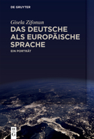 Das Deutsche ALS Europ�ische Sprache: Ein Portr�t 3110616157 Book Cover