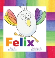 Felix 1966369913 Book Cover