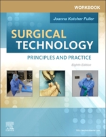 Workbook for Surgical Technology: Principles and Practice 0323680224 Book Cover