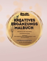 Kreatives Ergänzungsbuch mit inspirierenden Sätzen: Mit 40 farbenfrohen Aquarell-Hintergründen – Gestalte mit Strichen, Linien und Mustern dein ... & Stressabbau durch Kunst.) (German Edition) B0DV9JYZVC Book Cover
