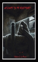 Welcome to My Nightmares 0578307170 Book Cover