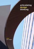 Articulating Design Thinking 1907471510 Book Cover