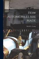 How automobiles are made, 1014904544 Book Cover