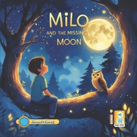 Milo and The Missing Moon: Audiobook B0F89DF82N Book Cover