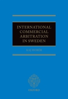 International Commercial Arbitration in Sweden 0199218528 Book Cover