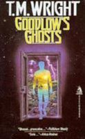 Goodlow's Ghosts 0812513908 Book Cover