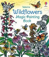 Wildflowers Magic Painting Book 1803701218 Book Cover