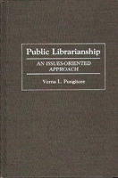 Public Librarianship: An Issues-Oriented Approach 0313260729 Book Cover