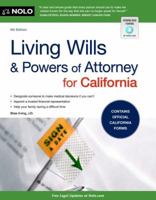 Living Wills & Powers of Attorney for California 0873379934 Book Cover