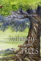 Intimacy with Trees 0989464245 Book Cover