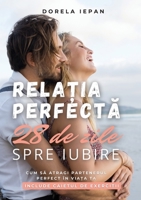 Relația Perfectă: Cartea și Caietul de Exerciții 973038584X Book Cover