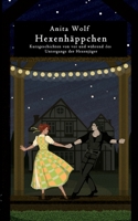 Hexenhäppchen: Kurzgeschichten von vor und während des Untergangs der Hexenjäger 3756889394 Book Cover