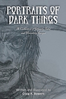 Portraits of Dark Things 1088004547 Book Cover