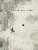 On the Mezzanine 1938900286 Book Cover