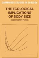 The Ecological Implications of Body Size 052128886X Book Cover