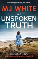 The Unspoken Truth (Cora Lael Mystery) 1804367117 Book Cover