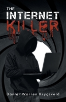 The Internet Killer 1647534682 Book Cover