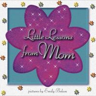 Little Lessons from Mom 1929766513 Book Cover