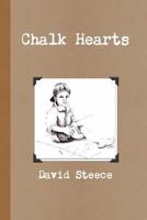 Chalk Hearts 1312081864 Book Cover
