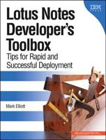 Lotus(R) Notes(R) Developer's Toolbox: Tips for Rapid and Successful Deployment 0132214482 Book Cover
