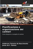 Pianificazione e organizzazione dei cantieri 6206870243 Book Cover