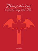 Rhetoric of Modern Death in American Living Dead Films 178320379X Book Cover