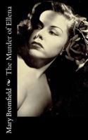 The Murder of Ellena 1540442829 Book Cover