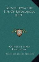 Scenes From The Life Of Savonarola 1166160661 Book Cover
