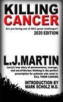 Killing Cancer by Larry J. Martin from Books In Motion.com B083XVDZ8C Book Cover