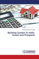 Banking System In India: Issues and Prospects 3659894001 Book Cover