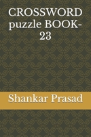 CROSSWORD puzzle BOOK-23 B0B8RCGB7V Book Cover