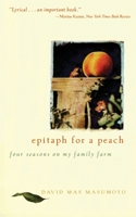 Epitaph for a Peach: Four Seasons on My Family Farm 0062510258 Book Cover