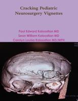 Cracking Pediatric Neurosurgery Vignettes 1300174897 Book Cover
