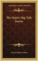 The Major's Big-Talk Stories 1432697447 Book Cover