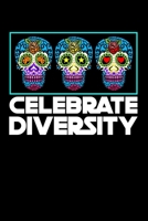 Celebrate Diversity: Lined A5 Notebook for Positive Journal 1691075566 Book Cover