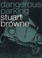 Dangerous Parking 0747553343 Book Cover