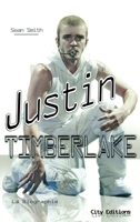 Justin Timberlake 2915320160 Book Cover