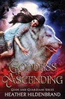 Goddess Ascending 1795053658 Book Cover